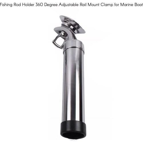 Stainless Steel Fishing Rod Holder 360 Degree Adjustable Rail Mount Rod Holders Rail Mount Clamp for Marine Boat
