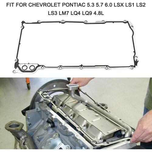 Gasket Oil Pan Engine Motor Fit for Chevrolet Pontiac 5.3 5.7 6.0 LSX LS1 LS2 LS3 LM7 LQ4 LQ9 4.8L