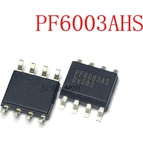 5pcs PF6003AHS SOP PF6003 SOP-8 PF6003AMS SOP8 PF6003AS