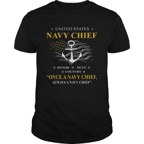 Once A Navy Chief Always A Navy Chief. US Navy Veteran Phrase T-Shirt. Summer Cotton O-Neck Short Sleeve Mens T Shirt New S-3XL
