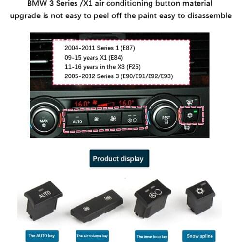 Car Central Control Air Conditioner Button Air Conditioner Switch Button for BMW- E90/E84/E87/F25 1 Series 3 Series