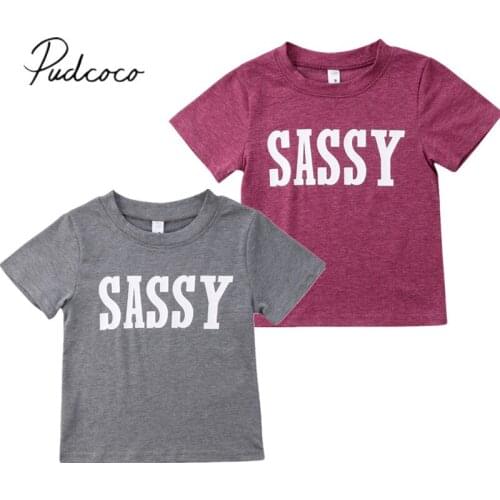 2018 Brand New Toddler Kids Infant Baby Boy Girl SASSY Tops T-shirt Blouse Outfits Summer Short Sleeve Clothes Sunsuit Tops 0-4Y