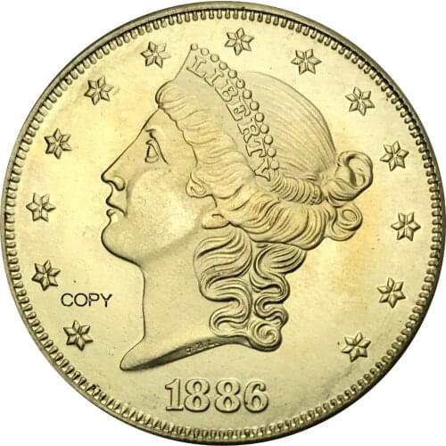 United States 20 Dollars Liberty Head - Double Eagle with motto "TWENTY DOLLARS" 1886 Brass Metal Copy Coins