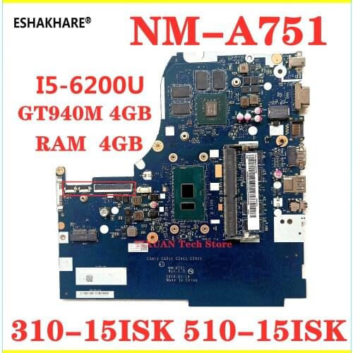 NM-A751 for Lenovo 310-15ISK 510-15ISK Laptop motherboard SR2EY i5-6200U 4G RAM GT940M V4G 100% test work NEW