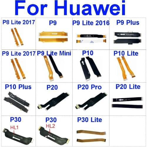 Mainboard Motherboard Flex Cable For Huawei P8 P9 P10 P20 P30 P40 Pro Mini Lite Plus 2017 Main Board LCD Flex Ribbon Repair