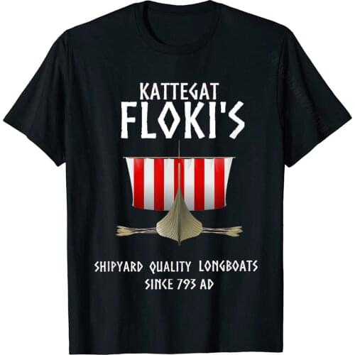 Viking Kattegat Floki T-Shirt For Viking Warriors Lover Men Company Customized T Shirt Cotton Top T-Shirts Comfortable