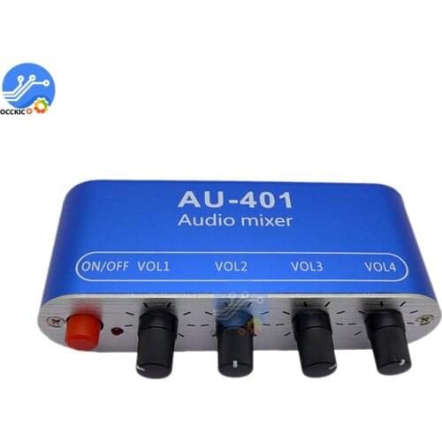 AU-401 DC 5V-12V Stereo Audio Mixer 4 Input 1 output Individually Controls Board Sound mixing DIY Headphones Amplifier