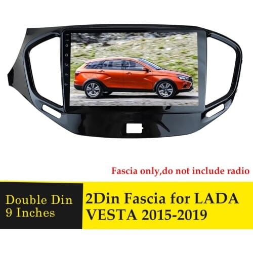 9Inch Double Din Car Radio Fascia for LADA VESTA 2015-2019 Left Hand Drive GPS DVD Player Dash Refitting Installation Trim Frame