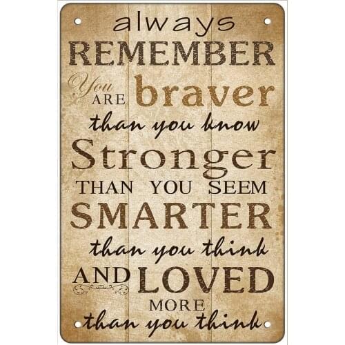 Remember To Be Stronger Brave and Smarter, Furniture Encouragement Slogans, Living Room Room Decoration, Office Metal Wall Sign