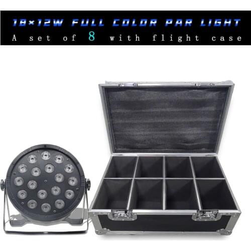 8Pcs/lots 18x12W Led Par Lights RGBW 4in1 Flat Par Led With Flight Case DMX512 Disco Lights Professional Stage Equipment