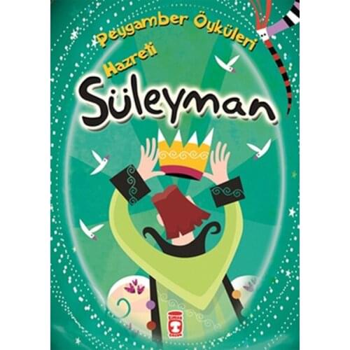 The prophet Stories-Hz. Solomon Belkıs İbrahimhakkıoğlu Timaş Child