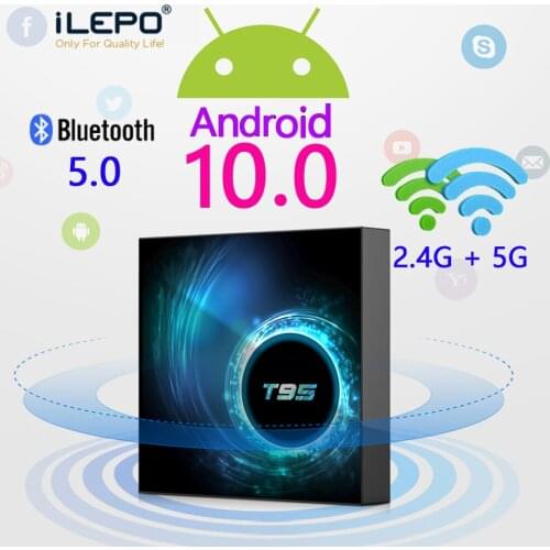 ILEPO 2020 New T95 TV Box Android 10.0 4GB 32GB 64GB 2.4G & 5G Wifi Bluetooth 5.0 Quad Core Set-top Box Media Player