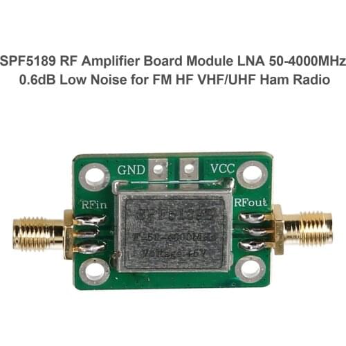 SPF5189 Amplifier Signal Receiver LNA 50-4000MHz 0.6dB Low Noise RF Amplifier Board Module for FM HF VHF/UHF Ham Radio