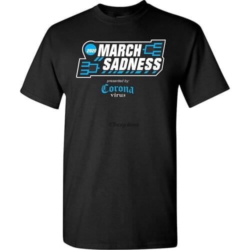 March Sadness (Madness) 2020 Basketball Mens T-Shirt