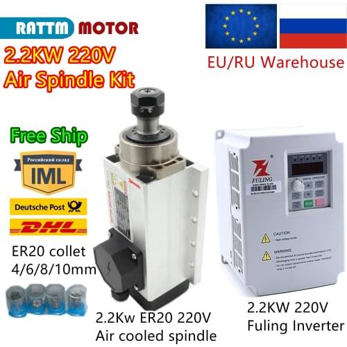 【RU/EU Free Ship】2.2kw ER20 Air Cooled Spindle Motor 220V 24000rpm Ceramic Bearing & Fuling Inverter& 4Pcs Collet for CNC Router