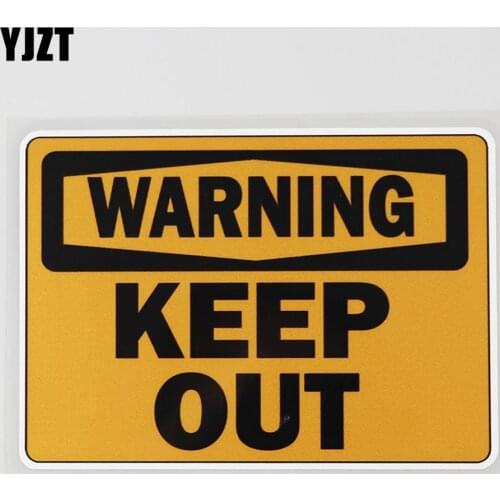 YJZT 12.3CM×8.7CM Warning Keep Out High Quality Decal PVC Car Sticker 12C-0129