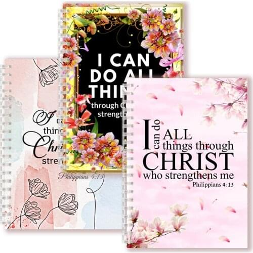 Philippians 4:13 Quote - I Can Do All Things Through Christ Who Strength Me - Spiral Notebook Christian Bible Note Book Faith