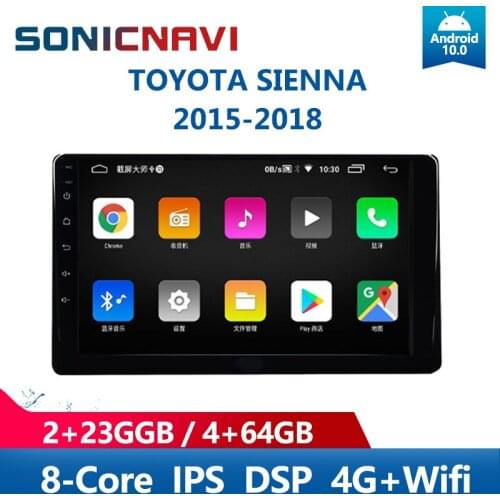 SONICnavi Car Radio For TOYOTA SIENNA 2015-2018 Multimedia Player Android10.0 Bluetooth GPS 4G Wifi DSP Carplay Stereo Receiver