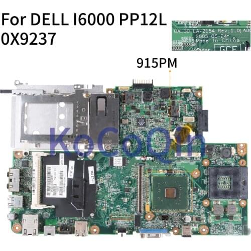KoCoQin laptop Motherboard For DELL I6000 PP12L DAL30 LA-2154 CN-0X9237 0X9237 915PM Mainboard