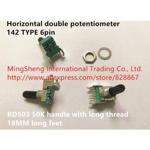 Original new 100% 142 type horizontal double potentiometer 6pin RD503 50K handle with long thread 18MM long feet (SWITCH)