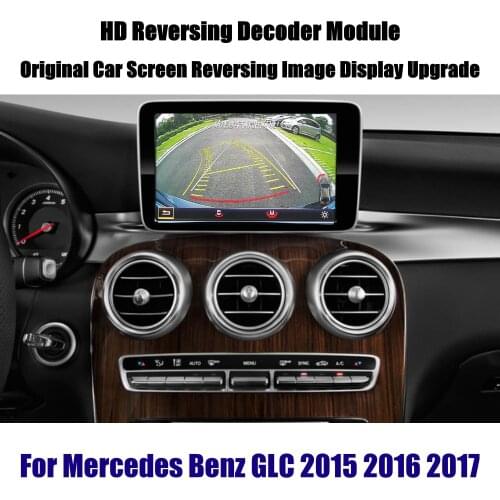 HD Rear View Reverse Camera For Mercedes Benz GLC 2015-2020 Reversing Parking Camera Decoder Car Screen Upgrade Display Update