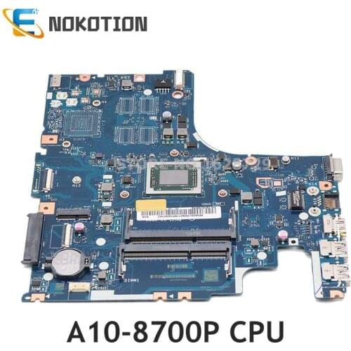 NOKOTION 5B20J76079 main board For Lenovo IdeaPad 500-15ACZ Series Laptop Motherboard AAWZA ZB LA-C285P A10-8700P CPU DDR3