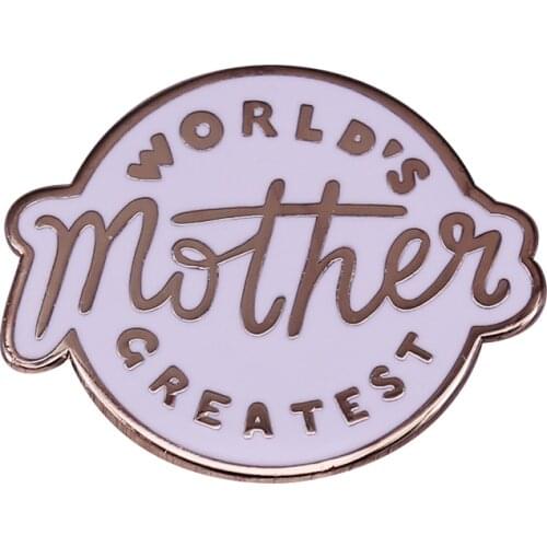 Worlds Greatest Mother Enamel Pin Badge