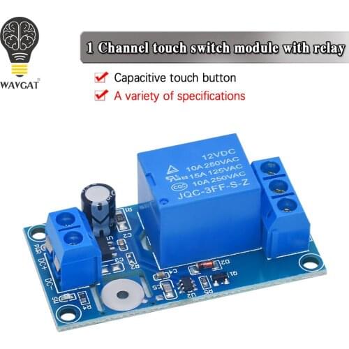 WAVGAT 12V 1-Channel Touch Relay Module Capacitive Touch Switch For Arduino TTP223