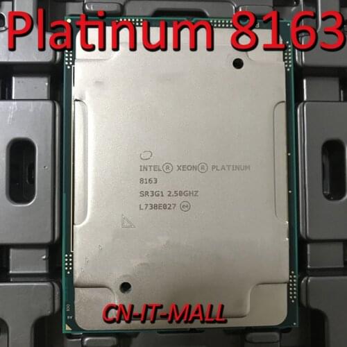 Pulled Xeon Platinum 8163 Server cpu 2.5G 24Core 48 Thread LGA3647 Processor