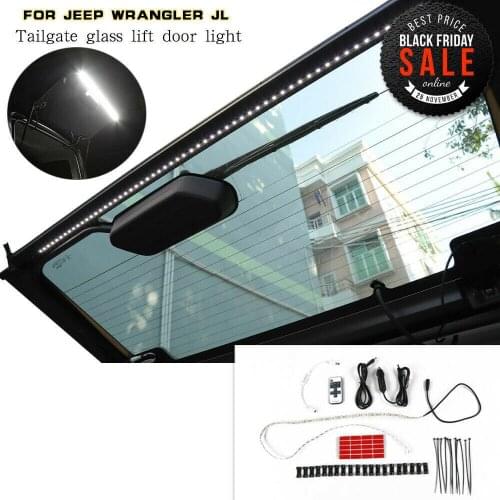 For jeep wrangler jk JL 1997+ trunk led light bars Rear Tailgate Glass Gate Hatch Dome Light Bar LED Strip rear window led light