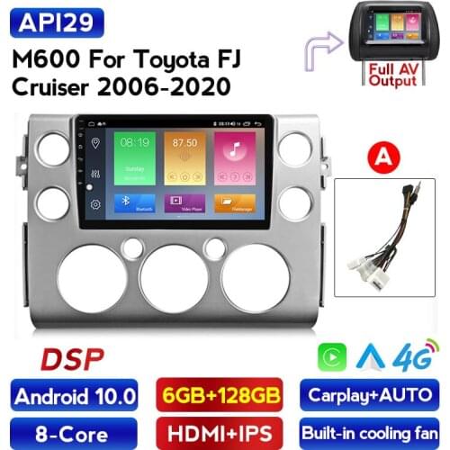 Android 10.0 6G RAM 128G ROM WIFI BT gps For Toyota FJ Cruiser J15 2006 - 2020 Car Multimedia Radio video Player SWC Carpaly