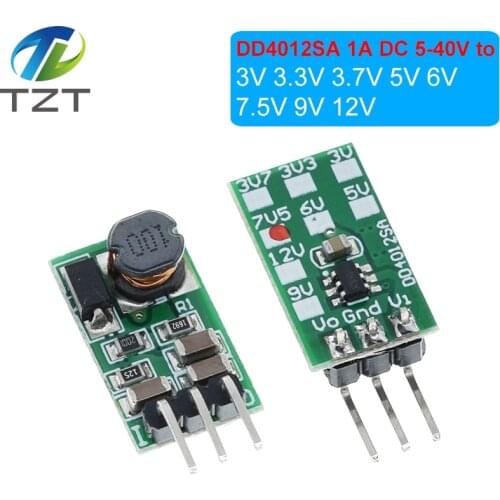 TZT DD4012SA 1A DC 5-40V to 3V 3.3V 3.7V 5V 6V 7.5V 9V 12V Regulator DC-DC Step-Down Buck Converter Module Board
