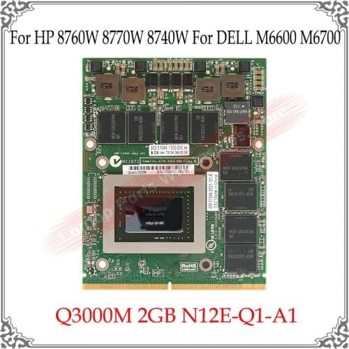 Original New Q3000M 2GB N12E-Q1-A1 Graphic Card For HP 8760W 8770W 8740W For DELL M6600 M6700 180-11044-1002-A01 Video GPU Card