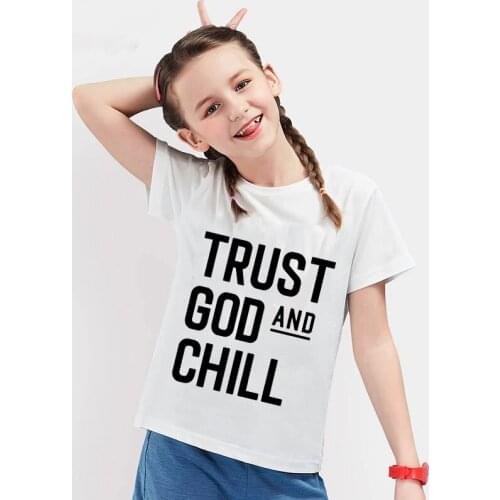 Trust God and Chill Boys And Girls T-shirts Children Funny T-shirts Causal Round Neck T-shirts Fashion Boys Tee Shirts Clothes