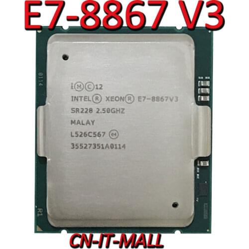 Intel Xeon E7-8867 V3 CPU 2.5GHz 45M 16 Core 32 Threads LGA2011 Processor