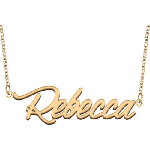 Rebecca Name Necklace for Women Stainless Steel Jewelry 18k Gold Plated Nameplate Pendant Femme Mother Girlfriend Gift