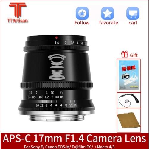 TTArtisan 17mm F/1.4 APS-C Cameras Lens MF for Fujifilm X Fuji Sony E M4/3 MFT Canon EOS M Mount Olympus lumix mirrorless camera