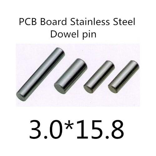 200pcs/lot High Quality 3.0mm stainless steel pcb board dowel pin length 15,8