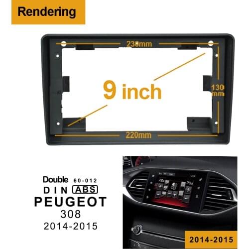 2/1Din Car no DVD only Frame Audio Fitting Adaptor Dash Trim Facia Panel 9inch For PEUGEOT 308 2014-2015 Double Din Radio Player