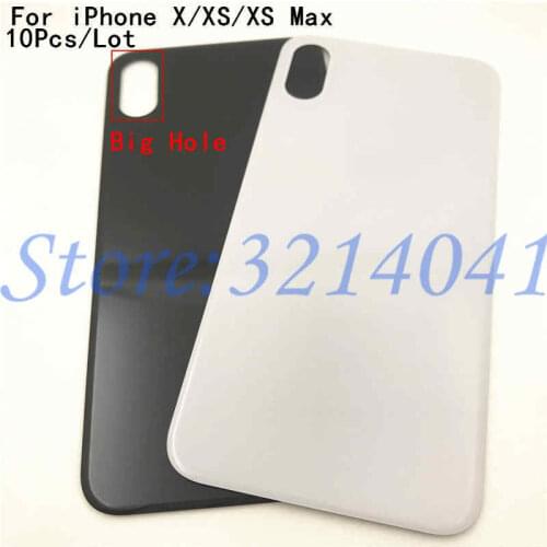 10Pcs/Lot For iPhone X XS XS MAX Big Hole Back Glass Battery Cover Rear Door Housing Case Back Glass Cover With Logo