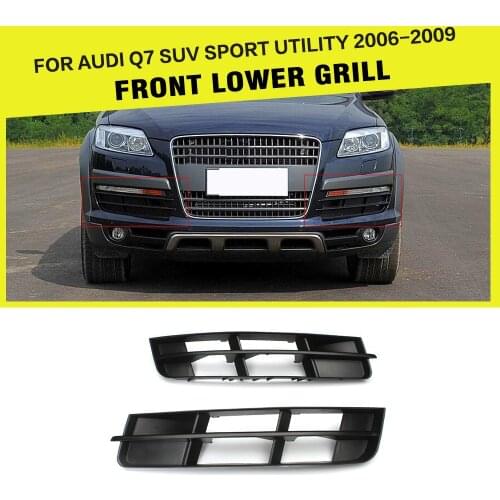 2PCS Auto PP Car Front Bumper Lower Grill Grille Cover for Audi Q7 SUV Sport Utility 2006 - 2009