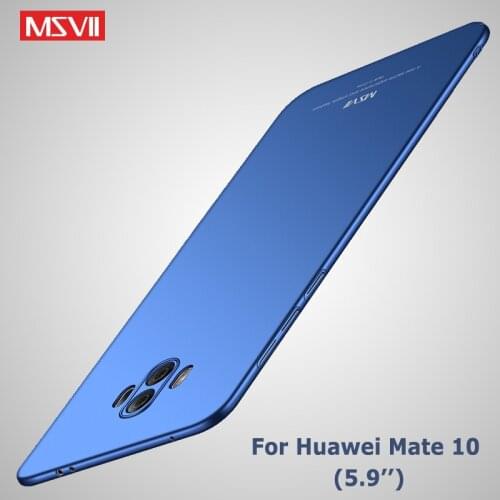 Msvii Cases For Huawei Mate 10 Case Cover Silm Coque Huawei Mate 10 Lite Case Mate10 Hard PC Cover For Huawei Mate 10 Pro Cases