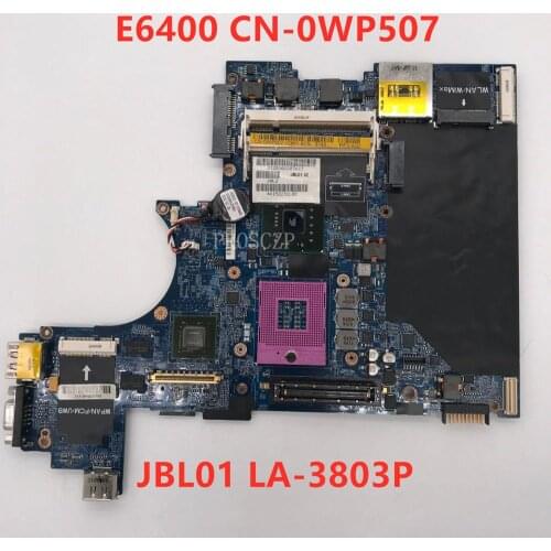 Free shipping For Latitude E6400 laptop motherboard CN-0WP507 0WP507 WP507 JBL01 LA-3803Pworking well