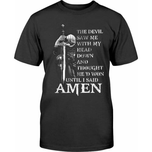 Warrior Knight Templar T-Shirt Devil Saw Me My Head Down Amen Tee For Men Gifts