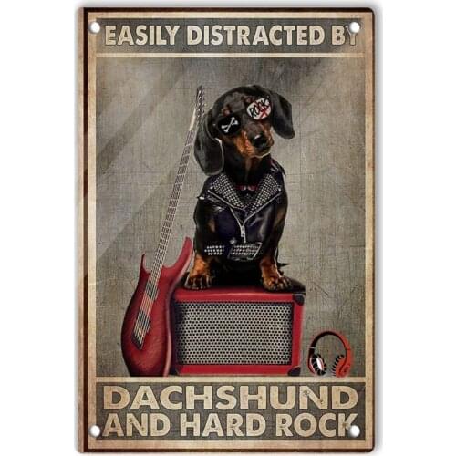 Fashion Rock Dog Tin Sign Wall Decor, Easily Distracted By Dachshund And Hard Rock Tin Sign 11.8x7.9 Inch Funny Animal Sign