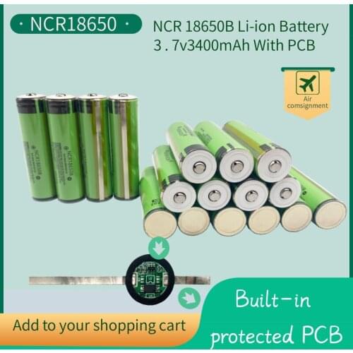 NCR18650B Protected 3400mah Li-ion Rechargeable 18650 battery 3.7V with Pointed+PCB For Flashlight batteries 100% Original