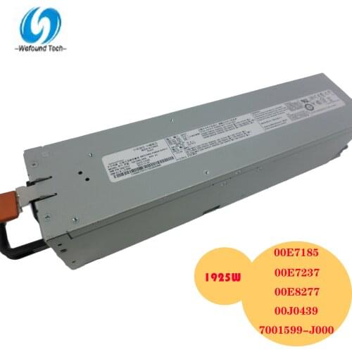 100% test for power supply for 1925W 00E7185 00E7237 00E8277 00J0439 7001599-J000 Work Good