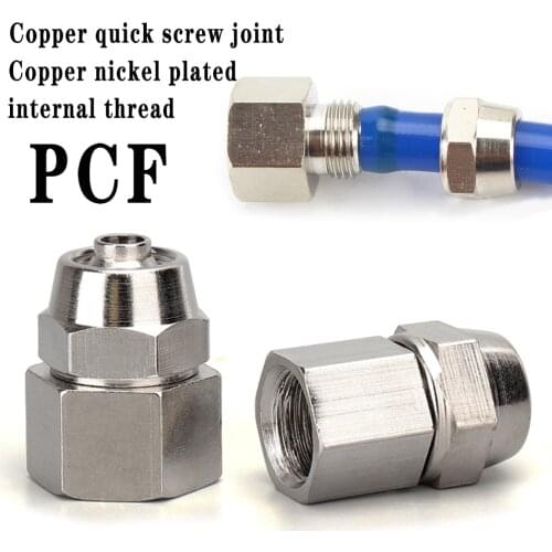 Pneumatic quick tightening connector PCF 4 6 8 10 12mm tracheal hose 1/8''1/4''3/8''1/2'' internal thread brass quick connector