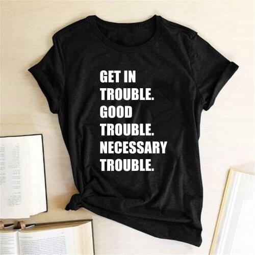 Get In Trouble Printed T-shirts Women Summer 2020 Tops for Teens Casual Woman Tshirts Fashion Round Neck Harajuku Clothes Female