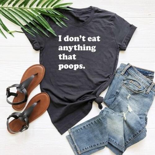 Skuggnas I don't eat anything that poops T-shirt 90s fashion Tumblr Cotton Tee Shirt aesthetic harajuku grunge goth unisex Tops